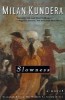 Slowness: Novel, a