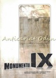 Monumentul IX: Traditie si Viitor, Iasi 2008, Lucian-Valeriu Lefter, Aurica Ichim, Istorie, 744 Pagini, ISBN 1844-9042