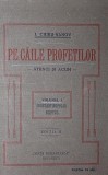 PE CAILE PROFETILOR