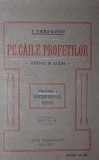 PE CAILE PROFETILOR