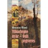 Vihart&eacute;pte ny&aacute;r - Őszi j&eacute;gver&eacute;s - Bakacsi Ernő