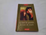 LA SUD DE GRANITA, LA VEST DE SOARE-HARUKI MURAKAMI,RF22/1, Polirom