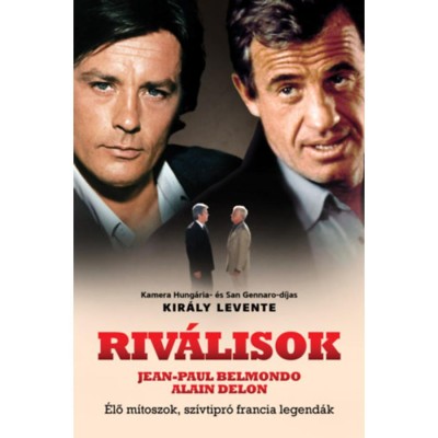 Riv&amp;aacute;lisok - &amp;Eacute;lő m&amp;iacute;toszok, sz&amp;iacute;vtipr&amp;oacute; francia legend&amp;aacute;k - Kir&amp;aacute;ly Levente foto