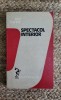 Spectacol interior &ndash; Ion Vartic - Studii Literare, Editura Dacia 1977, stare buna