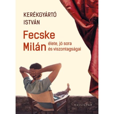 Fecske Mil&amp;aacute;n &amp;eacute;lete, j&amp;oacute; sora &amp;eacute;s viszontags&amp;aacute;gai - Ker&amp;eacute;kgy&amp;aacute;rt&amp;oacute; Istv&amp;aacute;n foto