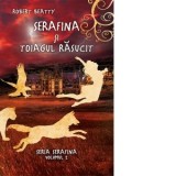 Serafina si toiagul rasucit (seria Serafina vol.2) - Robert Beatty