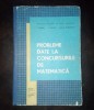 Probleme date la concursurile de matematica - 1970