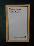 MIRCEA ZACIU - VIATICUM