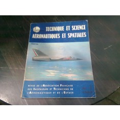REVISTA TECHNIQUE ET SCIENCE AERONAUTIQUES ET SPATIALES NR.3/1967 (TEXT IN LIMBA FRANCEZA)