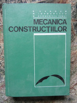 MECANICA CONSTRUCTIILOR, CURS PENTRU SUBINGINERI - SANDA HANGAN foto