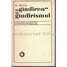 Gindirea Si Gindirismul - Dumitru Micu - Tiraj: 2652 Exemplare