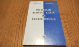 DICTIONAR ROMAN-LATIN DE CITATE BIBLICE - Stefan Cucu, Teodor Cucu - Editura Ex Ponto, 2000, 177 p.