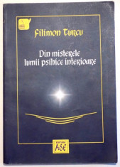 DIN MISTERELE LUMII PSIHICE INTERIOARE de FILIMON TURCU, 2006 , foto