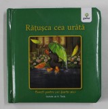 RATUSCA CEA URATA , SERIA '' POVESTI PENTRU CEI FOARTE MICI '' , ilustrata de N. TONITA , ANII '2000