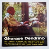 10&#039;&#039; vinyl GHERASE DENDRINO - Melodii de ... _ VG / VG+ _ Electrecord, 1968