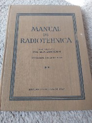 Manual de radiotehnica * volumul 2 * foto