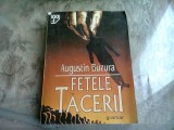 FETELE TACERII - AUGUSTIN BUZURA