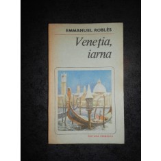 EMMANUEL ROBLES - VENETIA, IARNA