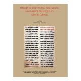 Studies in Semitic and Afro-Asiatic linguistics presented to Gene B. Gragg