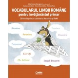 Cumpara ieftin Vocabularul limbii romane pentru invatamantul primar. Invat si exersez cu Amadeus si Remi, Irina-Roxana Georgescu, Carmen Ianculescu, Anca-Elena Crist, Corint