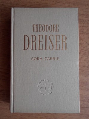 Theodore Dreiser - Sora Carrie foto