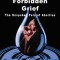 Forbidden Grief: The Unspoken Pain of Abortion