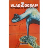 VIITORUL E MACULATURA-VLAD ZOGRAFI-252397