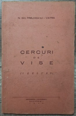 Cercuri de vise - N. Gh. Prejbeanu-Vatra// 1942 foto