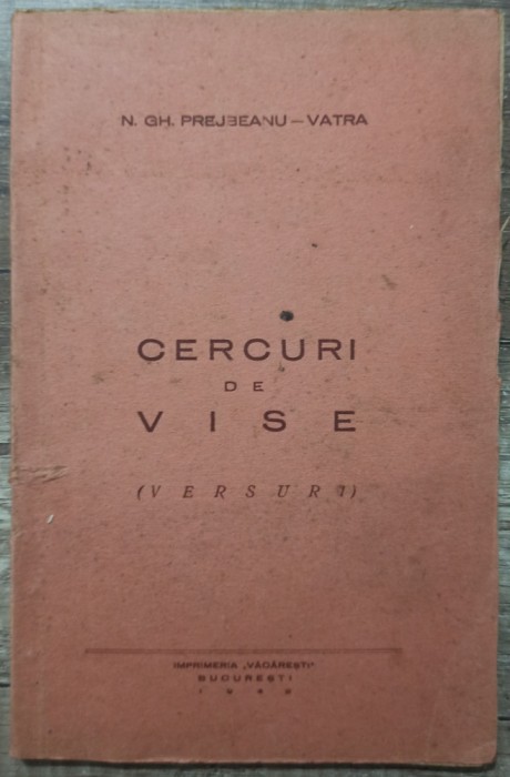 Cercuri de vise - N. Gh. Prejbeanu-Vatra// 1942