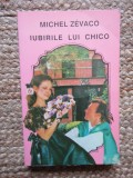 Michel Zevaco - Iubirile lui Chico