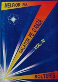 Cumpara ieftin Calator pe o raza, Vol. 3 - 2002 - Melfior Ra (AZ266)