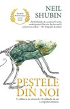 Pestele din noi - O calatorie in istoria de 3.5 miliarde de ani a corpului omenesc - Editura Herald