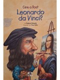 Roberta Edwards - Cine a fost Leonardo da Vinci ? (Editia: 2015)