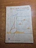 Carte de cantece pentru copii - melc,melc,codobelc - din anul 1987