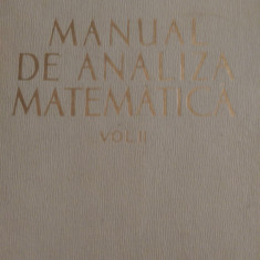 Manual de analiza matematica vol.1-2 N.Dinculeanu,M.Nicolescu,S.Marcus 1964