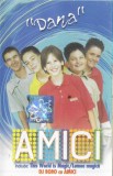 Amici - Dana, Caseta audio