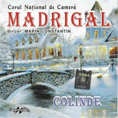 CD Corul Național de Cameră Madrigal Dirijor: Marin Constantin ‎– Colinde