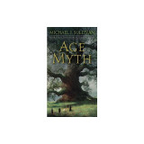Age of Myth: Book One of the Legends of the First Empire
