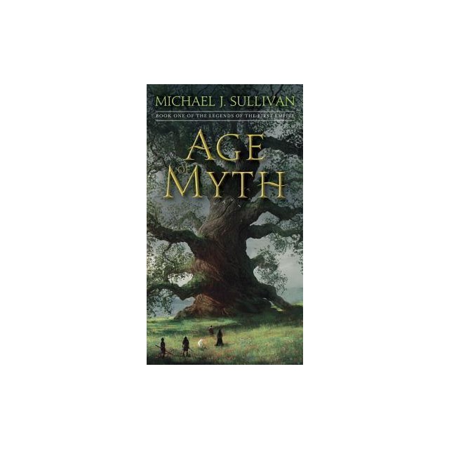 Age of Myth: Book One of the Legends of the First Empire