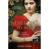 A nevelőnő leck&eacute;je - A l&aacute;ny &eacute;s a herceg 2. - Tessa Dare