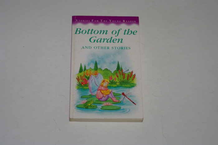 Bottom of the garden and other stories