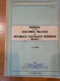 Manual privind doctrina militara a Republicii Socialiste Rom&acirc;nia, proiect, uz intern