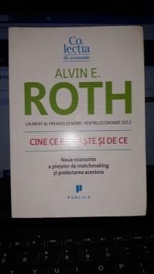 Cine ce Primeste si De Ce - Alvin E. foto