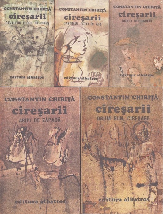C9203N Cireșarii de Constantin Chiriță, volumele I-V, 1985