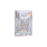All the Buildings in New York: Updated Edition