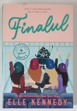 FINALUL , CARTEA A 5 - A DIN SERIA OFF - CAMPUS , EDITIA A II - A , roman de ELLE KENNEDY , 2026 , * MINIMA UZURA