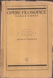 Vasile Conta - Opere filosofice. Editie revazuta si insotita de o introducere, cartea romaneasca