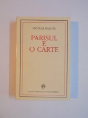 PARISUL E O CARTE de NICOLAE BALOTA 1994