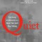 Quiet: The Power of Introverts in a World That Can't Stop Talking