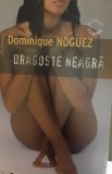DRAGOSTE NEAGRA Dominique Noguez
